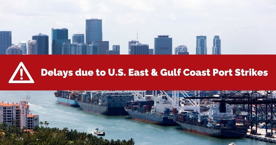 Delays due to U.S. East & Gulf Coast Port Strikes (1)